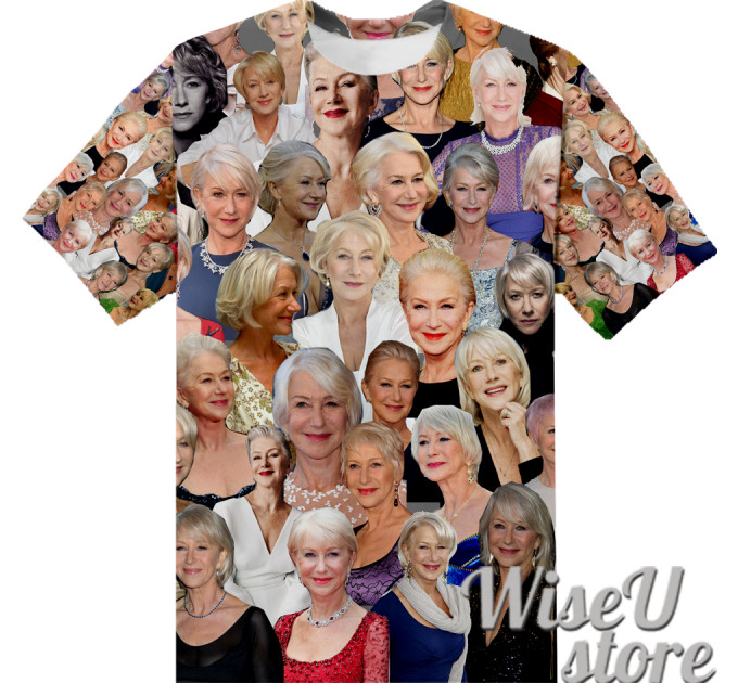 Helen Mirren T-SHIRT Photo Collage shirt 3D