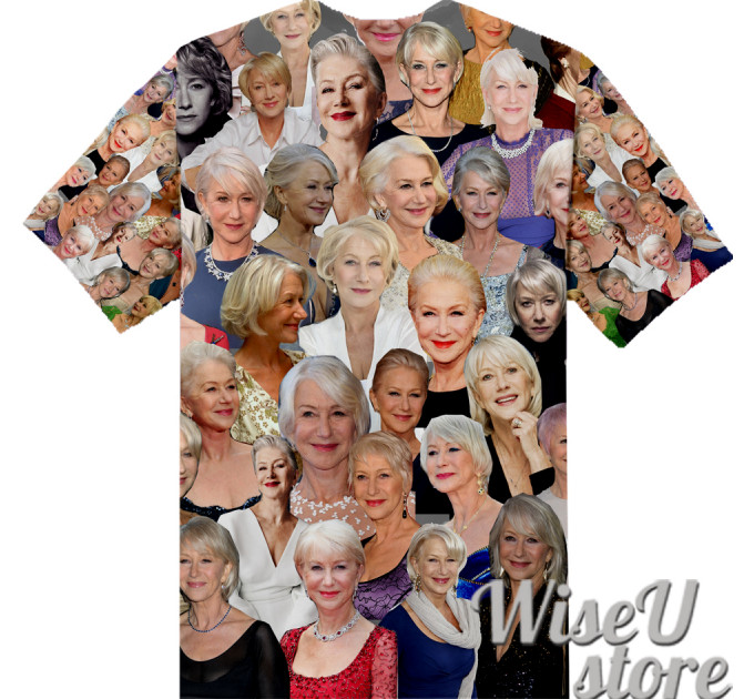 Helen Mirren T-SHIRT Photo Collage shirt 3D